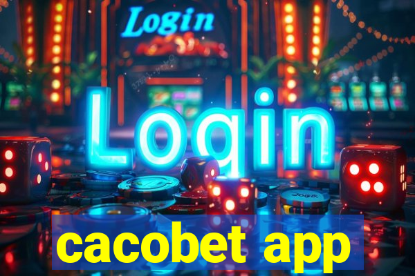 cacobet app